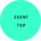 EVENT TOP